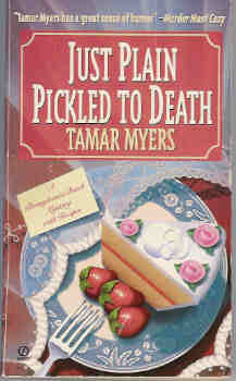 Just Plain Pickled to Death (A Pennsylvania Dutch Mystery)