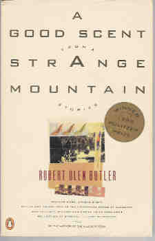 A Good Scent from a Strange Mountain: Stories