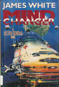 Mind Changer: A Sector General Novel