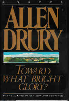 Toward What Bright Glory (a University Series novel)