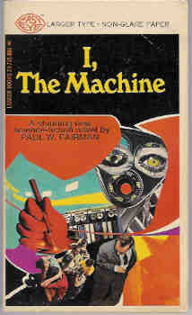 I, the Machine (Easy Eye Larger Type Edition)