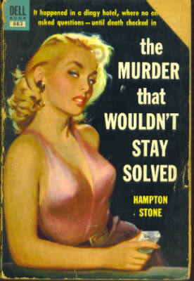 The Murder That Wouldn't Stay Solved