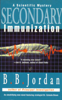 Secondary Immunization (A Scientific Mystery)