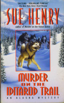 Murder on the Iditarod Trail (An Alaska Mystery)