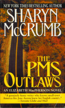 The PMS Outlaws (An Elizabeth MacPherson Mystery)