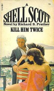 Kill Him Twice (A Shell Scott Adventure)