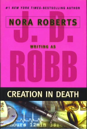 Creation in Death (In Death Series #25)