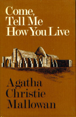 Come, Tell Me How You Live