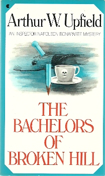 The Bachelors of Broken Hill (An Inspector Napoleon Bonaparte Mystery)