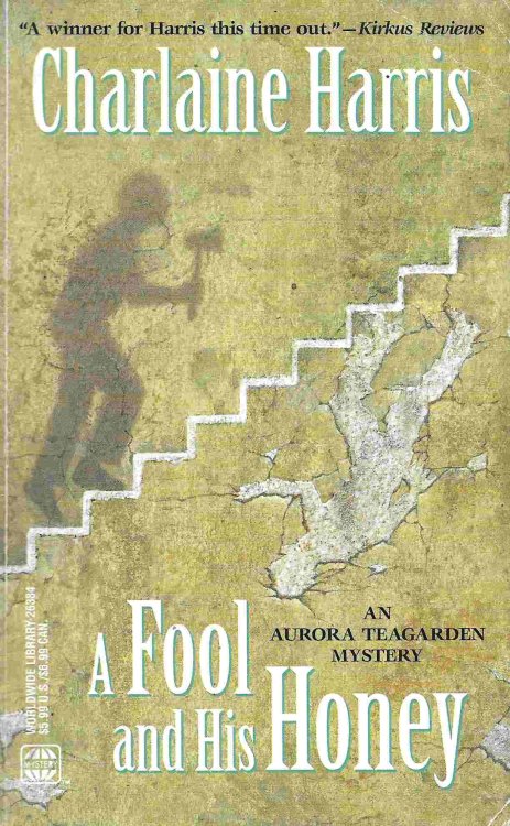A Fool and His Honey (Aurora Teagarden # 6)
