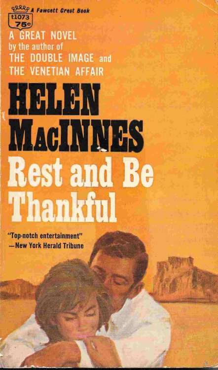 Rest and Be Thankful