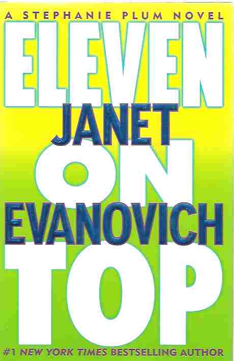 Eleven on Top (Stephanie Plum Mystery Series #11)