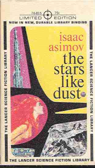 The Stars, like Dust (Galactic Empire Series)