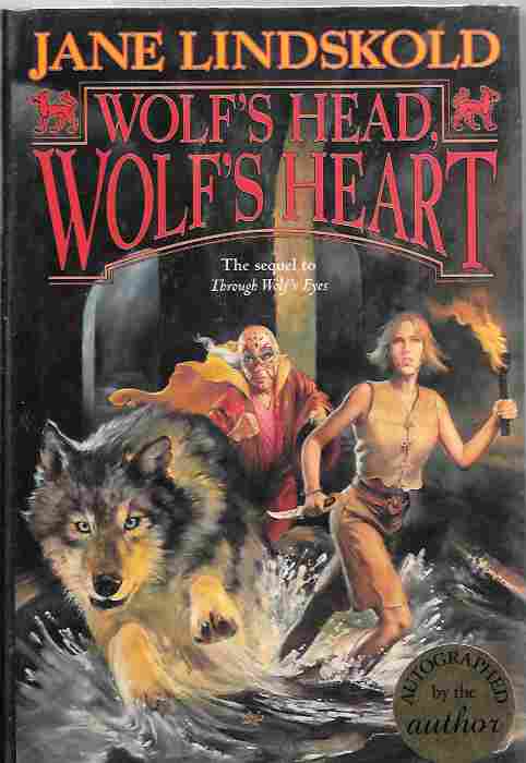 Wolf's Head, Wolf's Heart [Signed] (Firekeeper Series #2)