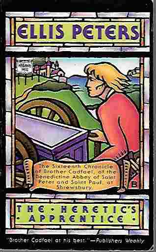 The Heretic's Apprentice (The Chronicles of Brother Cadfael #16)