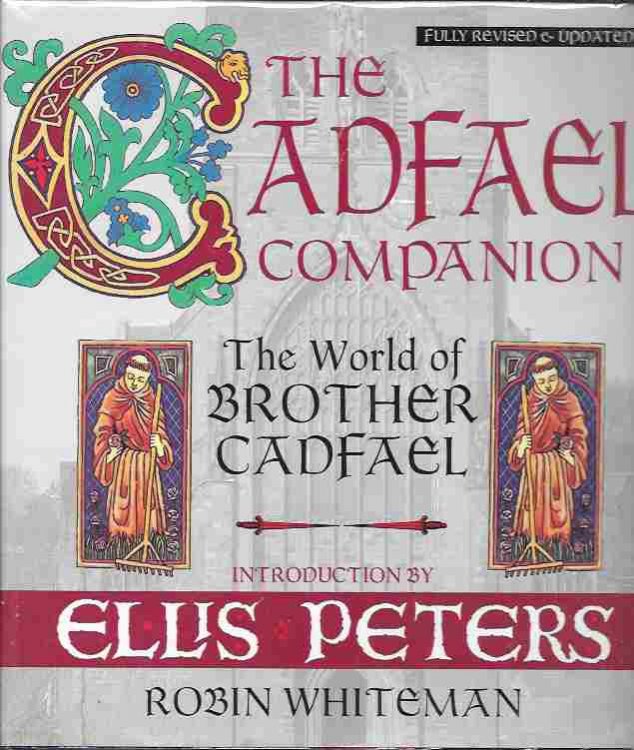The Cadfael Companion The World of Brother Cadfael