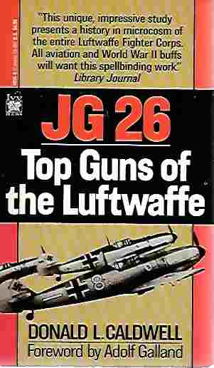 JG 26 Top Guns of the Luftwaffe