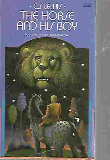 The Horse and His Boy (Chronicles of Narnia Book 3)