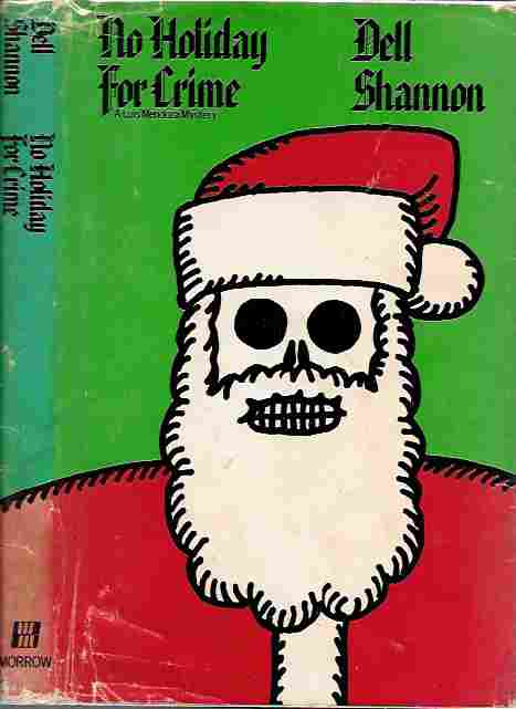 No Holiday for Crime (Luis Mendoza Mystery)