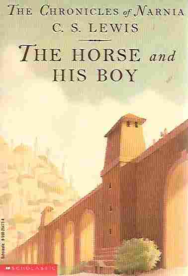 The Horse and His Boy (Chronicles of Narnia Book 3)