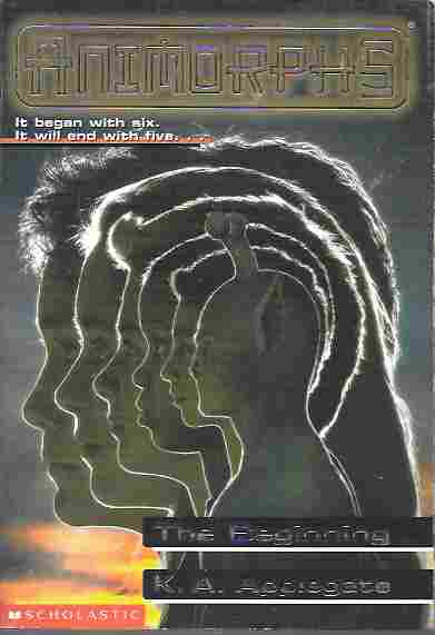 The Beginning (Animorphs Series # 54)