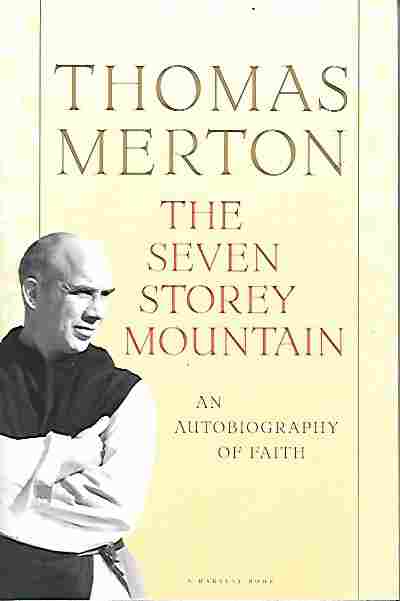 The Seven Storey Mountain
