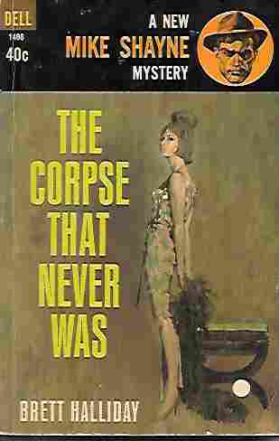 The Corpse That Never Was (A Mike Shayne Mystery)