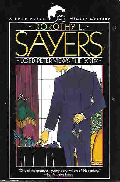 Lord Peter Views the Body (Lord Peter Wimsey Mystery Ser.)