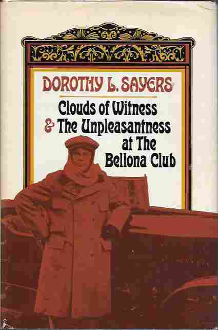 Clouds of Witness & the Unpleasantness At the Bellona Club