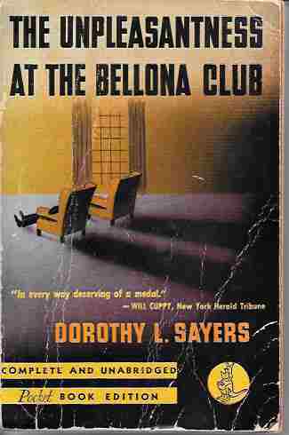 The Unpleasantness At the Bellona Club (A Lord Peter Wimsey Mystery)
