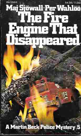 The Fire Engine That Disappeared (A Martin Beck Police Mystery #5)