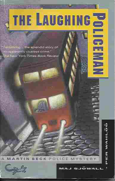 The Laughing Policeman (A Martin Beck Police Mystery #4)