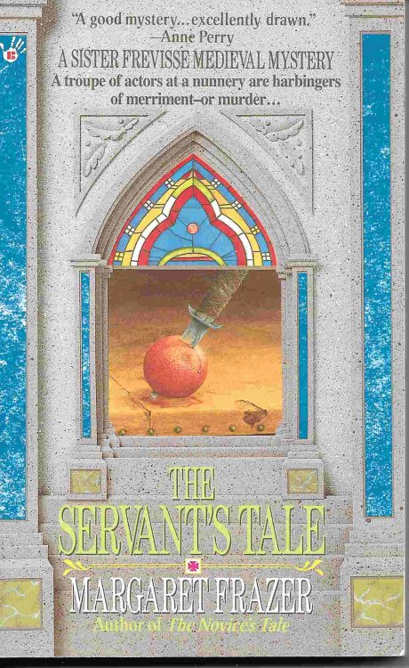 The Servant's Tale (Sister Frevisse Medieval Mystery #2)