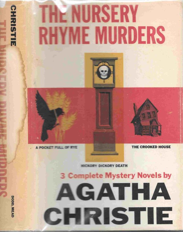 The Nursery Rhyme Murders : a Pocket Full of Rye; Hickory Dickory Death; the Crooked House