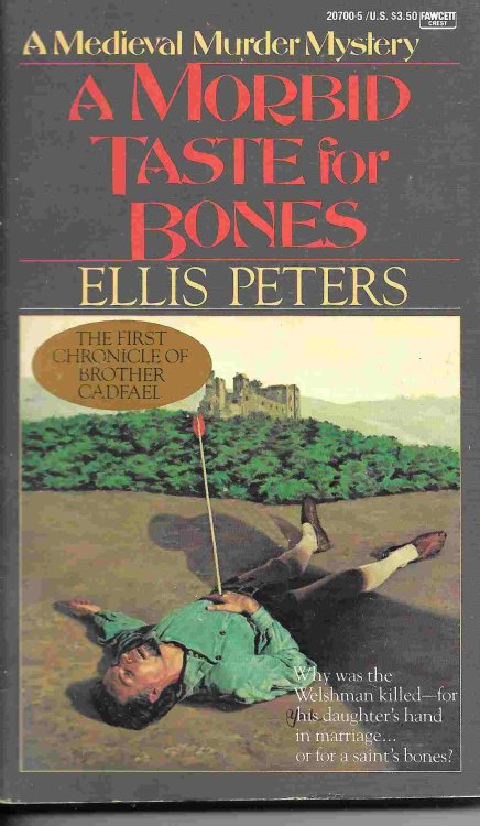 A Morbid Taste For Bones (Brother Cadfael Mystery Series #1)