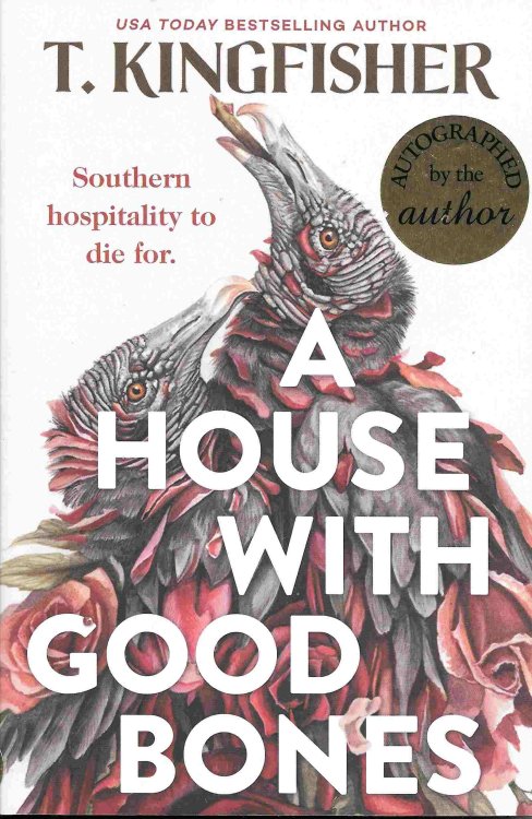A House with Good Bones [Signed]