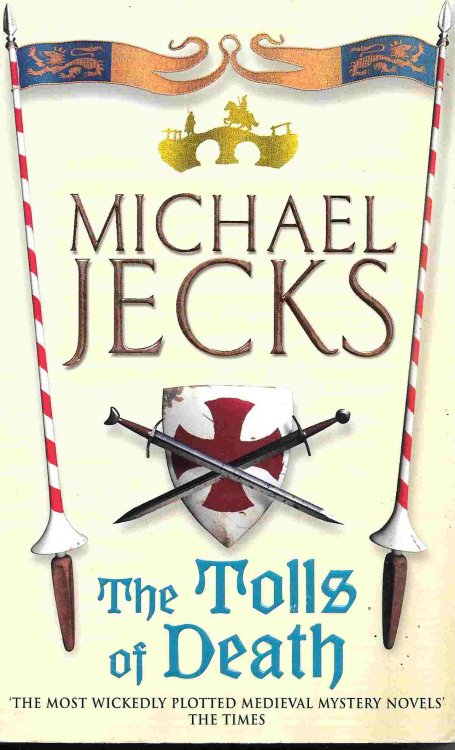 The Tolls of Death (Last Templar #17)