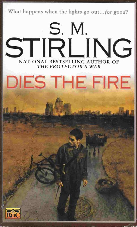 Dies the Fire (Emberverse #1)