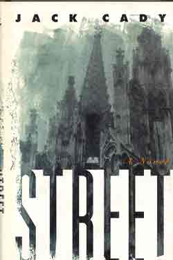 STREET: A NOVEL