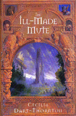 ILL-MADE MUTE [THE]