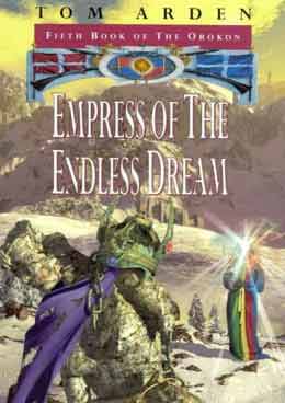 EMPRESS OF THE ENDLESS DREAM [THE]