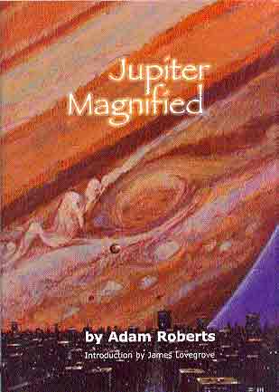JUPITER MAGNIFIED (SIGNED)