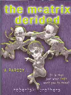 McATRIX DERIDED (aka Matrix Derided)