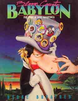 BLOOM COUNTY - BABYLON OR FIVE YEARS OF BASIC NAUGHTINESS