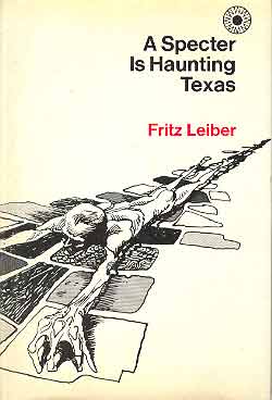 A SPECTER IS HAUNTING TEXAS