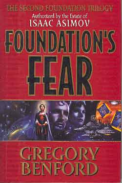 FOUNDATION'S FEAR: THE SECOND FOUNDATION TRILOGY