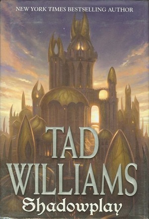 SHADOWPLAY: VOLUME TWO OF SHADOWMARCH (SIGNED)