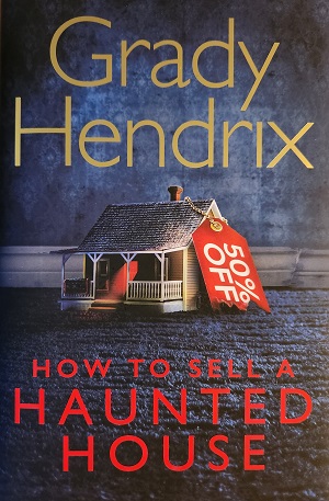 HOW TO SELL A HAUNTED HOUSE (SIGNED WITH DOODLE)
