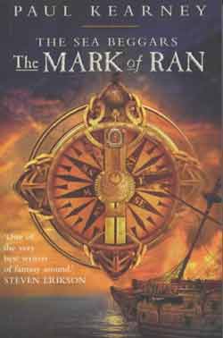 MARK OF RAN: BOOK ONE OF THE SEA BEGGARS