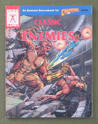 Classic Enemies (Champions Roleplaying Game RPG Sourcebook)